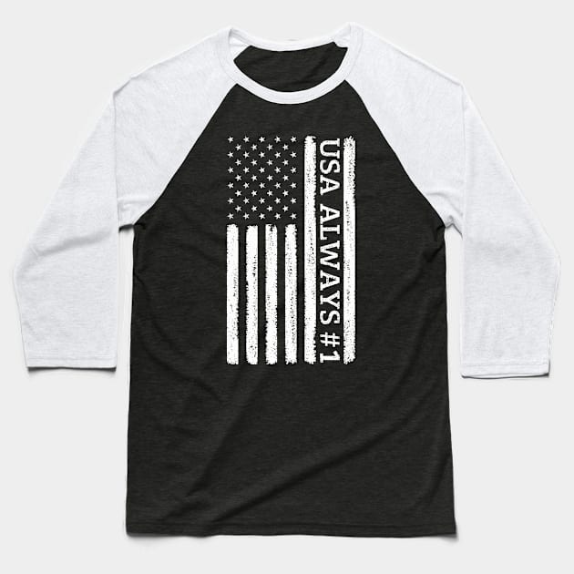 USA flag USA always #1 Baseball T-Shirt by Cute Tees Kawaii